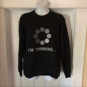 Pullover Sweatshirt - I'm Thinking...